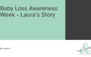 Lucas & Wyllys Baby Loss Awareness Week Laura's Story