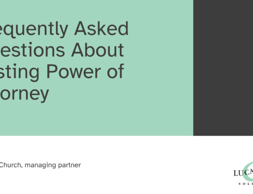 Frequently Asked Questions About Lasting Power of Attorney (LPA)