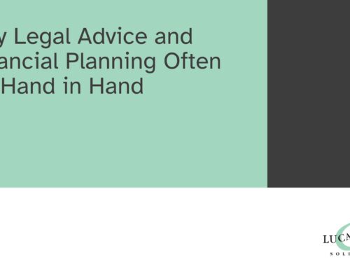 Why Legal Advice and Financial Planning Often Go Hand in Hand
